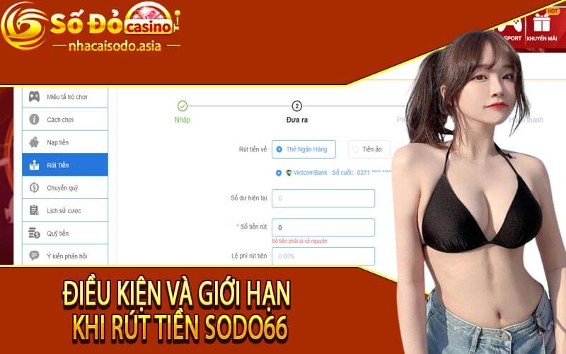 Điều kiện và giới hạn khi rút tiền SODO66