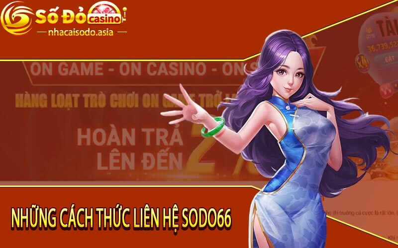 Những cách thức liên hệ SODO66